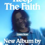 Brett Younker Encourages Believers To Stand Firm With New Album “Keep The Faith”