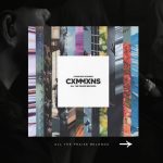 CXMMXNS MARKS ONE YEAR OF ‘ALL THE PRAISE BELONGS’ WITH A RENEWED FOCUS ON JESUS